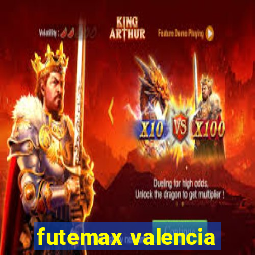 futemax valencia